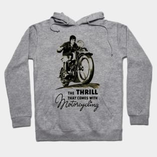 The Thrill That Comes With Motorcycling Hoodie